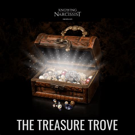 The Treasure Trove .
